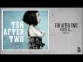 Ten After Two - Truth Is