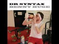 Dr Syntax - Stress (ft. Stig Of The Dump)
