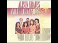 Alison Krauss and the Cox Family - I Know Who Holds Tomorrow