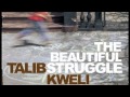 We Know - Talib Kweli ft. Faith Evans