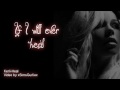 Kerli - Heal - Lyrics [iTunes Bonus Track]