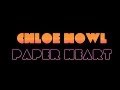 Chloe Howl - Paper Heart (LYRICS ON SCREEN)