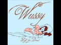 Wussy - Rigor Mortis