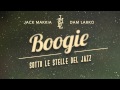 Jack Makkia & Dam Larko - Boogie Sotto le Stelle del Jazz (feat. Alo)