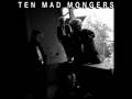 Ten Mad Mongers - The Man in Black