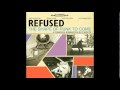 Refused - The Refused Party Program