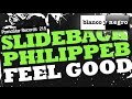 Slideback & Philippe B - Feel Good (Official Audio)