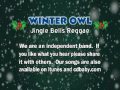 Winter Owl - Jingle Bells Reggae.wmv