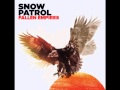 Snow Patrol - I'll  Never Let Go