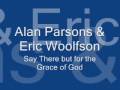 Alan Parsons Project - There But For The Grace Of God