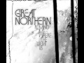 Great Northern - Houses