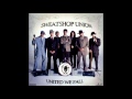 SweatShop Union - Close To Home - United We Fall
