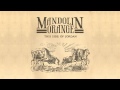 Mandolin Orange - Until The Last Light Fades
