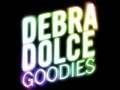 Debra Dolce - Goodies (ZC's Dolce Remix)