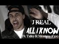 J Real ft. Talley & Montana of 300 - All I Know - shot by @ElectroFlying1