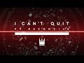 Capital Kings - I Can't Quit (ft. Reconcile) [Official Music Video]