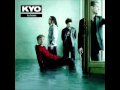 Kyo - comment te dire