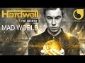 Hardwell Ft. Jack Reese - Mad World (Original Mix)