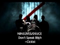 Ninelives/Deuce - Don't Speak Bitch