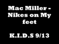 Mac Miller - Nikes on my feet - No Intro
