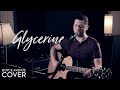 Glycerine - Bush / Gavin Rossdale (Boyce Avenue acoustic cover) on iTunes & Spotify