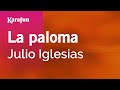 Karaoke La Paloma - Julio Iglesias *