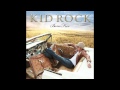 Kid Rock - Care (featuring Martina McBride and T.I.) [AUDIO]
