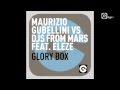 MAURIZIO GUBELLINI vs DJS FROM MARS Feat ELEZE - Glory Box