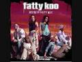 Fatty Koo - Shake