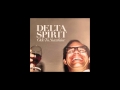 Delta Spirit - Bleeding Bells