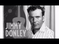 Jimmy Donley - Baby Heaven Sent Me You