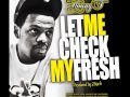 Young T - Let Me Check My Fresh