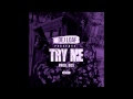 Dej Loaf - Try Me (Chopped Not Slopped)