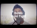 Justin Bieber - Hold Tight (Rendition) by SoMo