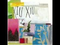 xiu xiu - fast car