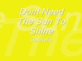Don't Need The Sun To Shine - Gabrielle