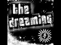 The Dreaming - Tears We Cry