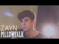 ZAYN - PILLOWTALK [Cover]