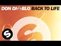 Don Diablo - Back To Life (Original Mix)