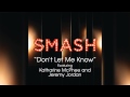 Don't Let Me Know - SMASH Cast