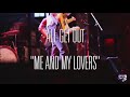All Get Out - Me and My Lovers (Chalk TV)