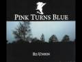 Pink Turns Blue - Pressurized