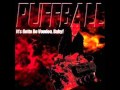 Puffball - Bullet Train To Hell