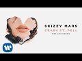 Skizzy Mars - Crash ft. Pell [Audio]
