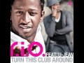 R.I.O. feat. U-Jean - Turn This Club Around