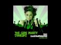 We Gon Party Tonight (feat. Rae) - The DeeKompressors