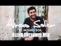 Alvaro Soler - El Mismo Sol (AlexB Extended Mix)