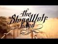 The StoneWolf Band - Calling My People