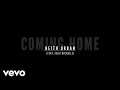 Keith Urban - Coming Home (Lyric Video) ft. Julia Michaels