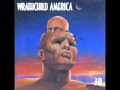 Wrathchild America - I Ain't Drunk, I'm Just Drinkin'